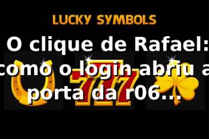 🌙 O clique de Rafael: como o login abriu a porta da r06 plataforma